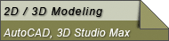 Autocad 2D 3D Studio Max Modeling
